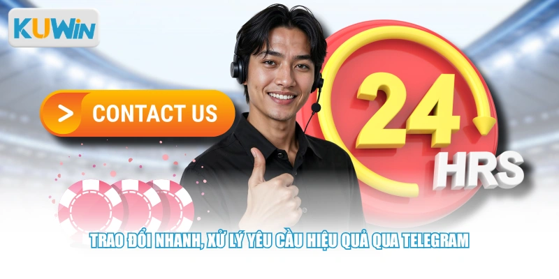 Trao đổi nhanh, xử lý yêu cầu hiệu quả qua Telegram